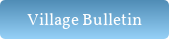 Village Bulletin Button